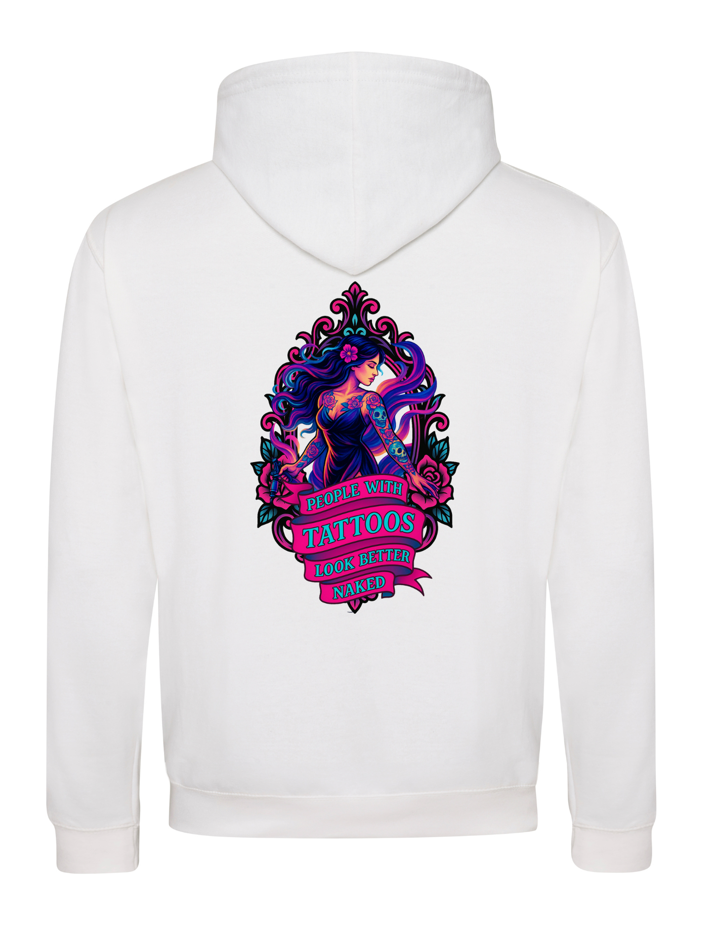 Devilles - People With Tattoos Look Better Naked Hoodie