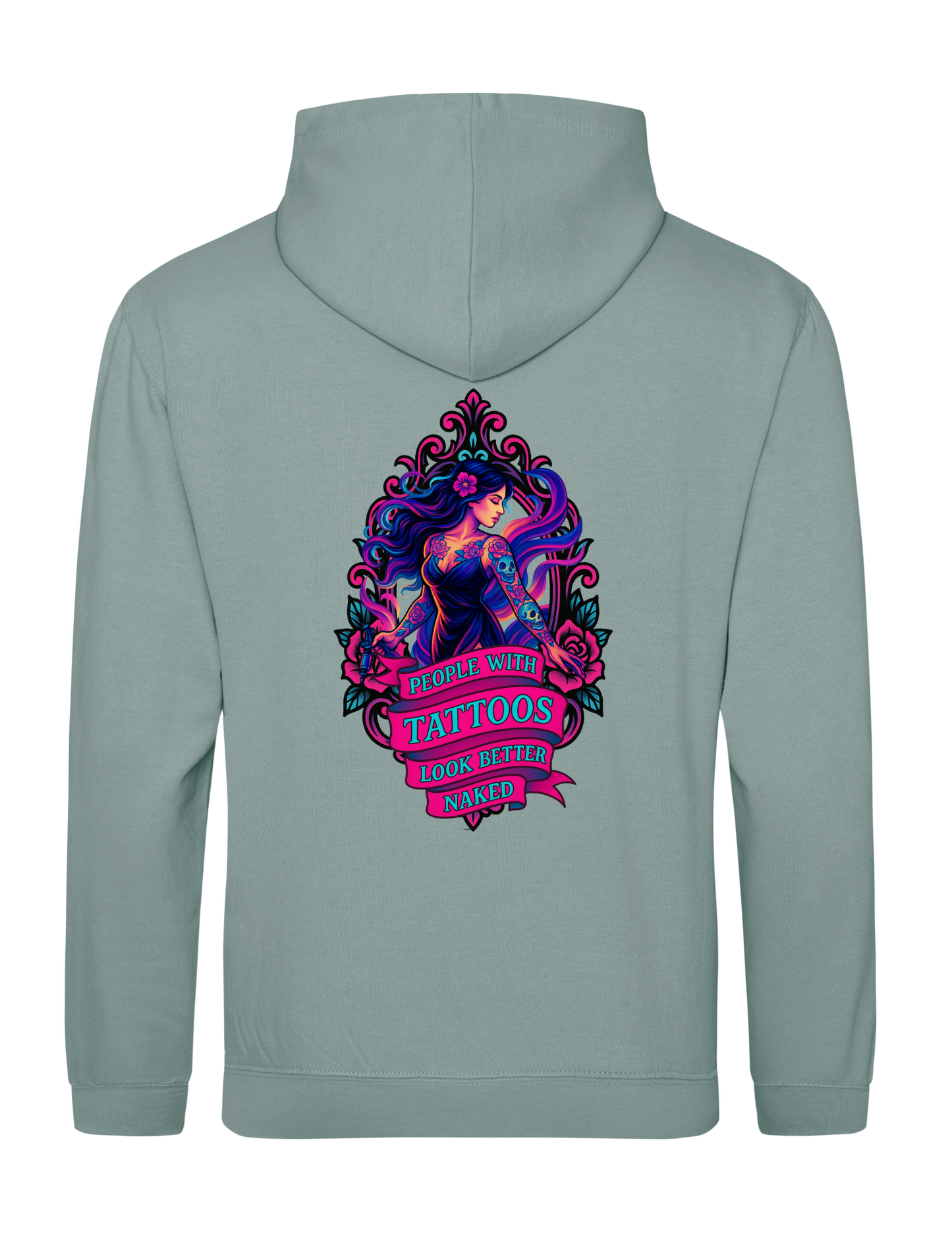 Devilles - People With Tattoos Look Better Naked Hoodie
