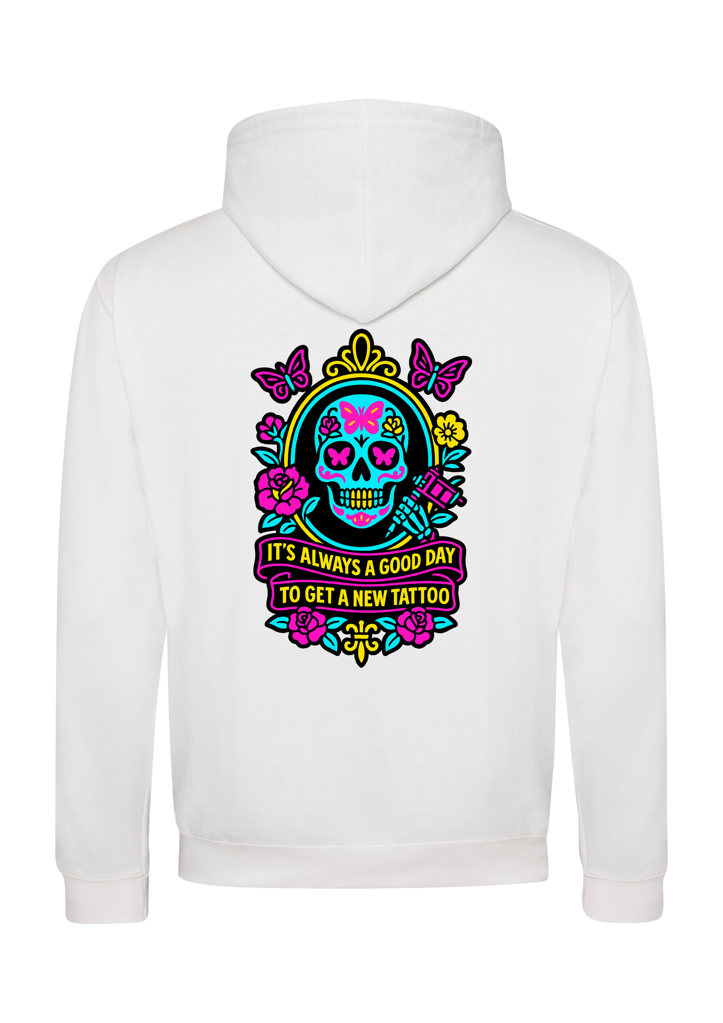 It's Always A Good Day To Get A New Tattoo Hoodie