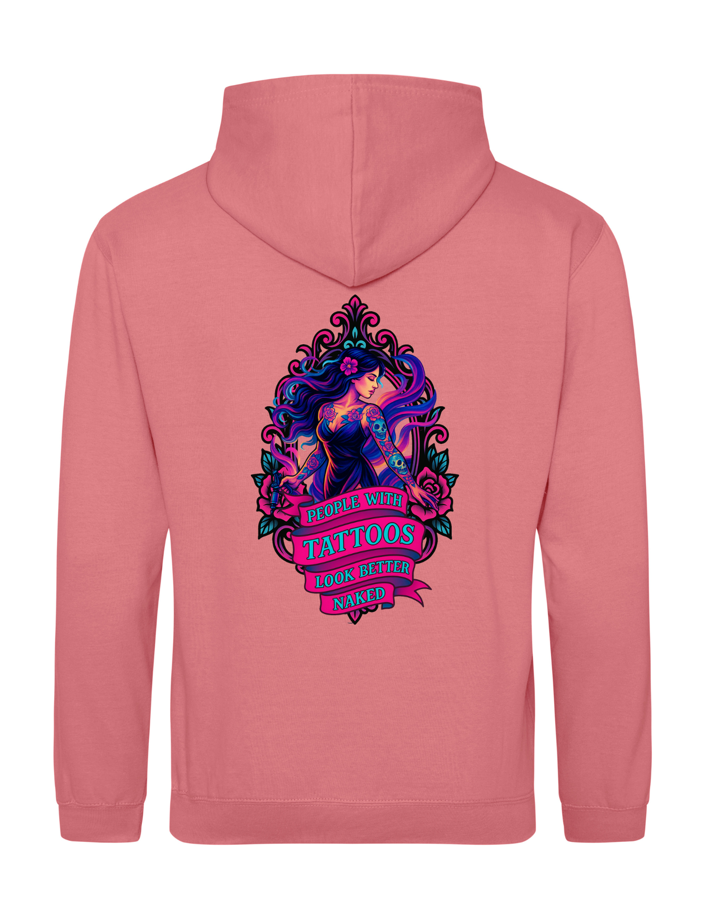 Devilles - People With Tattoos Look Better Naked Hoodie
