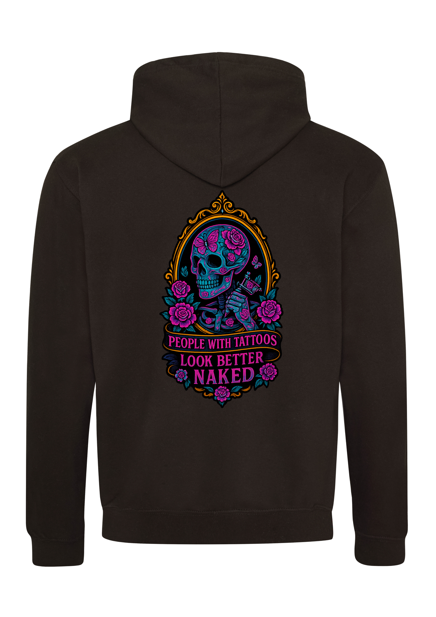 People With Tattoo's Look Better Naked Hoodie