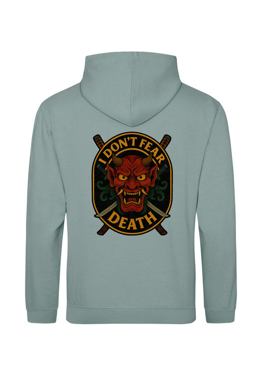 I Don't Fear Death Hoodie