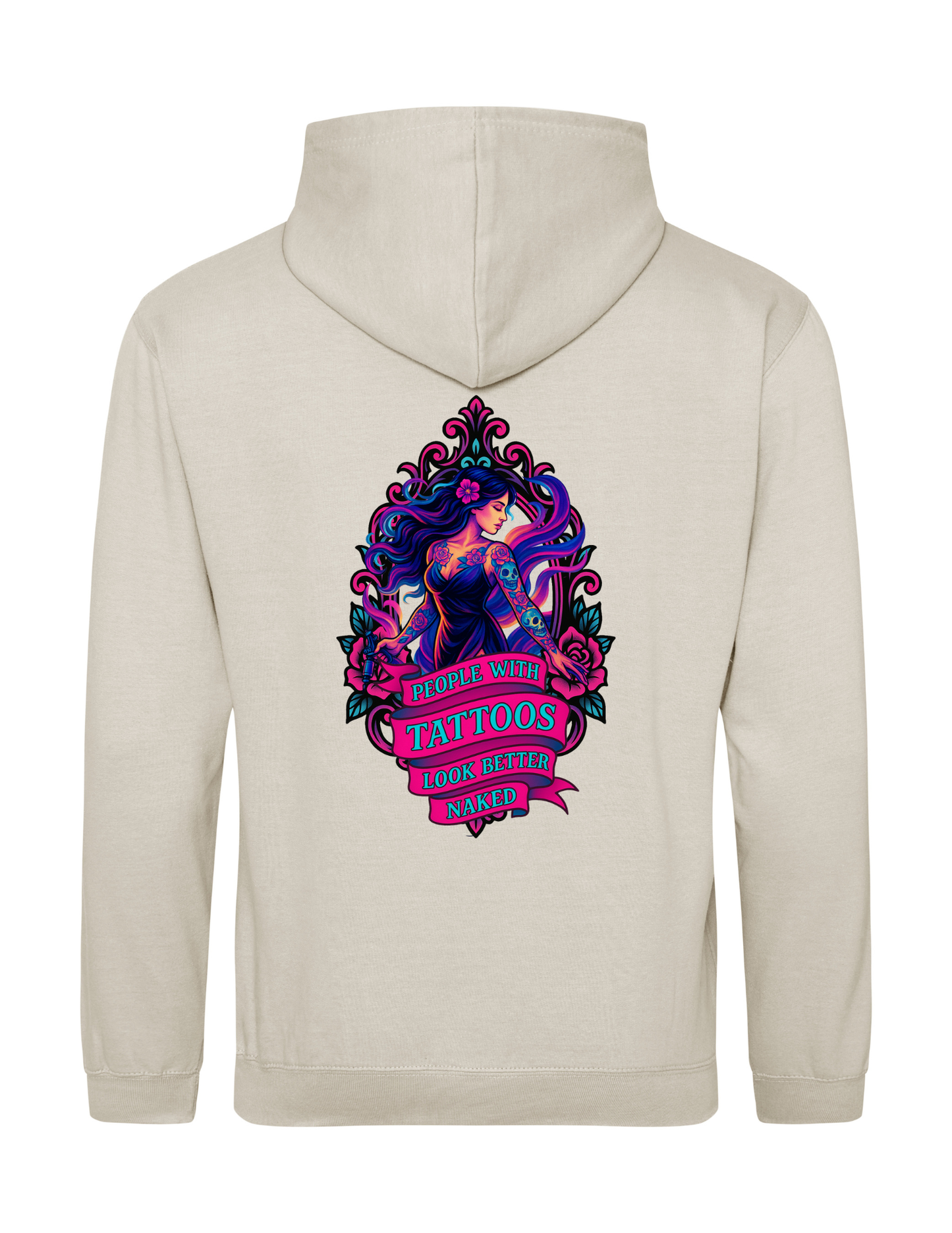 Devilles - People With Tattoos Look Better Naked Hoodie
